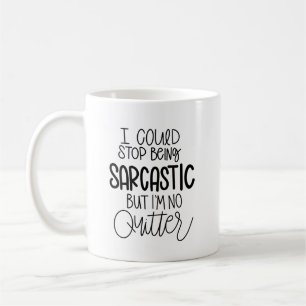 Mug Funny Pas de sarcasme pourri