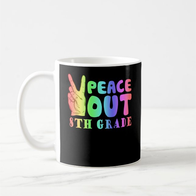 Mug Funny Peace Out 8e année (Gauche)