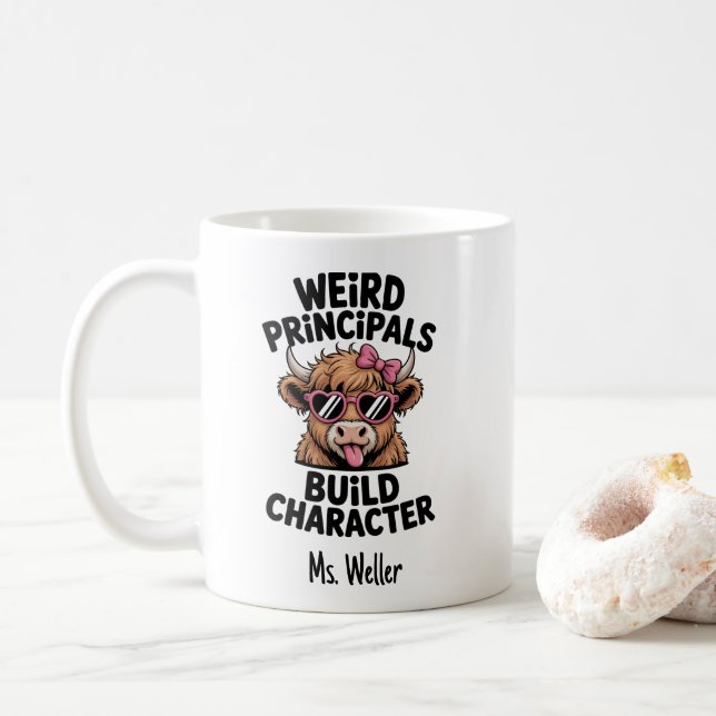Mug Funny Principal “Weird Principals Build Character" (Avec donut)