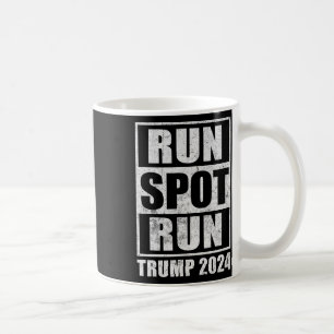 Mug Funny Pro Trump 2024 Run Spot Run Trump Kamala Deb