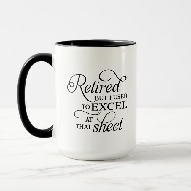 Mug Funny Pun Retraité Data Entry Spreadsheet Excel Mu (Gauche)