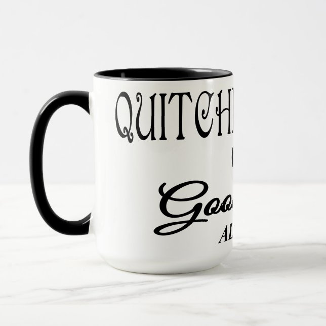Mug Funny Quitcherbitchin seulement Good Vibes autoris (Gauche)