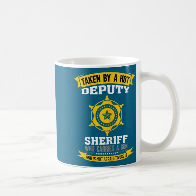 Mug Funny Quote Deputy Sheriff Wife  (Droite)