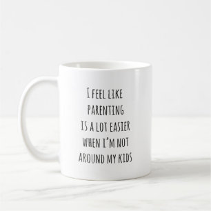 Mug Funny Quote for parents mok