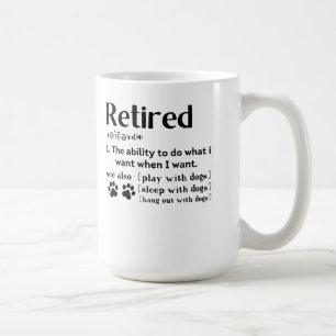 Mug Funny Retraité définition chien maman papa Paw ama