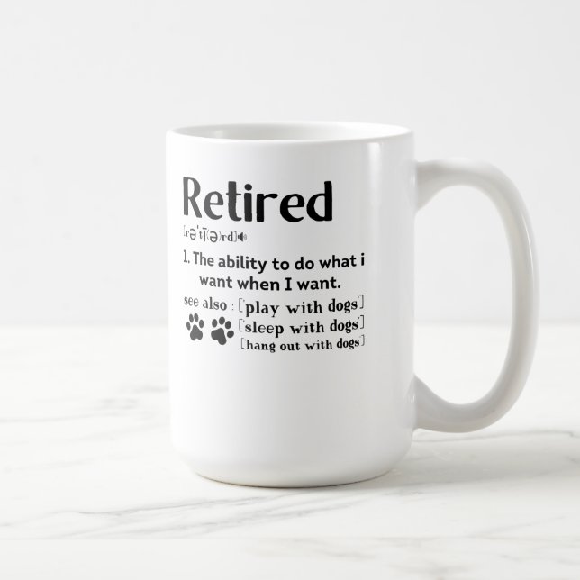 Mug Funny Retraité définition chien maman papa Paw ama (Droite)