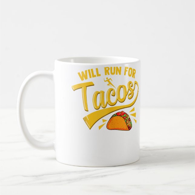 Mug Funny Running Runner Mexican Food Taco Will Run Fo (Gauche)