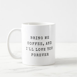 Mug Funny Sassy Humour Moderne Typographie Amour