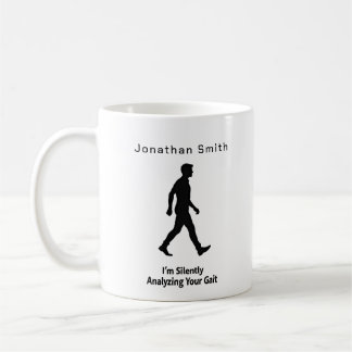 Mug Funny Saying Walking Graphic Physical Therapy Gift