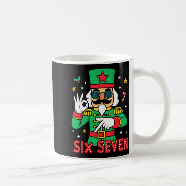 Mug Funny Six Seven Meme Christmas Nutcracker Saying 6 (Droite)