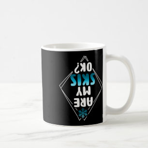 Mug Funny Sont Mes Skis Ok Sports D'Hiver Ski Skieur
