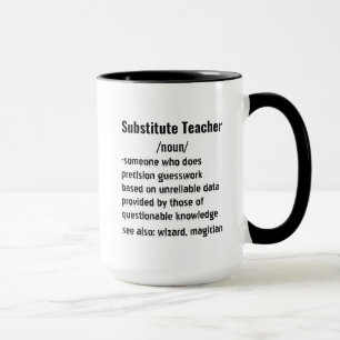 Mug Funny Substitut Enseignant Définition cadeaux