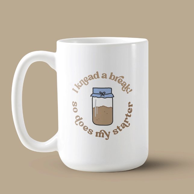 Mug Funny Trendy Sourdough Starter Bread Baker (Funny sourdough baker porcelain mug with cute sourdough starter jar illustration)