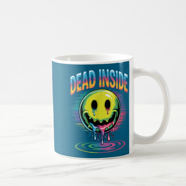 Mug Funny Trippy Dead Inside Quote Sarcasm Meme Gothic (Droite)