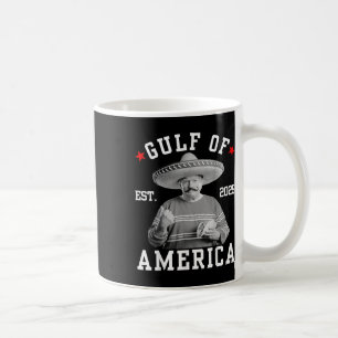 Mug Funny Trumpshirt Gulf Of Us America Funny Mexican