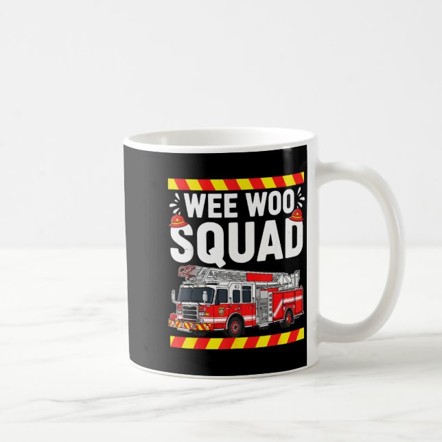 Mug Funny Wee Woo Squad Fire Department Firefighter Fi (Droite)