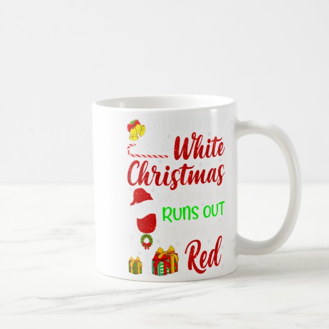 Mug Funny Wine Drinking Im Dreaming Of A White Christ  (Droite)