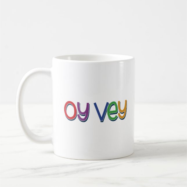 Mug Funny Yiddish Phrase - Oy Vey, cadeau de vacances  (Gauche)