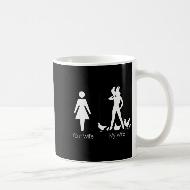 Mug Funny Your Wife My Wife Chicken Lady Shirt, Farm L (Droite)