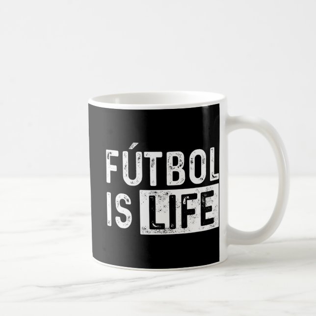 Mug Futbol Is Life Football Lover Soccer Fun  (Droite)