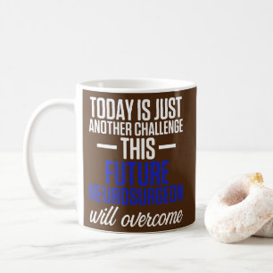 Mug Futur neurochirurgien Neurologie Défi Neuro