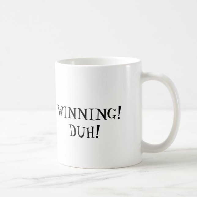 MUG GAIN !  DUH ! (Droite)