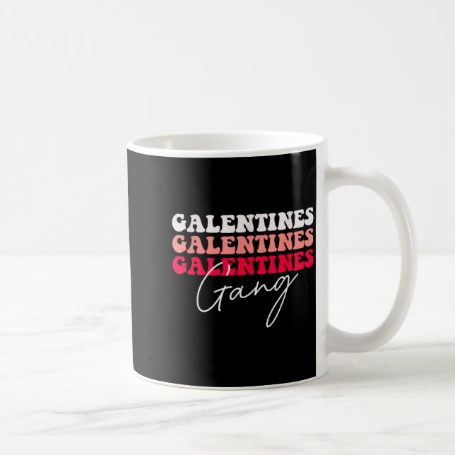 Mug Galentines Gang - Galentine's Day Gals Sisterhood  (Droite)