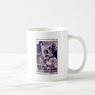 Mug Gardez la maman qu'elle n'est pas aussi muette