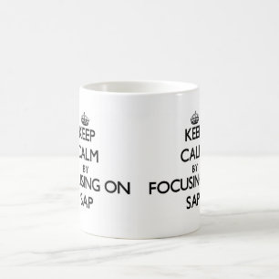 Mug Gardez le calme en se concentrant sur la sève