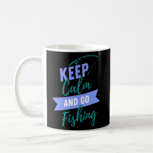 Mug Gardez le calme et allez pêcher