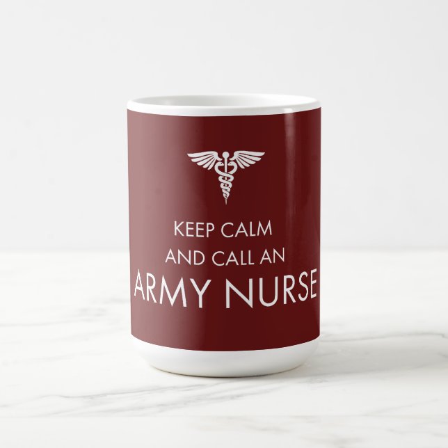 Mug Gardez le calme et appelez une infirmière d'armée (Centre)