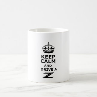 Mug Gardez le calme et conduisez un Z