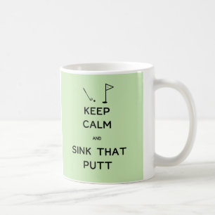 Mug Gardez le calme et descendez ce putt