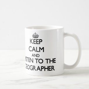 Mug Gardez le calme et écoutez le géographe