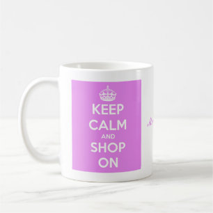 Mug Gardez le calme et faites des emplettes sur le