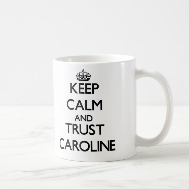 Mug Gardez le calme et la confiance Caroline (Droite)