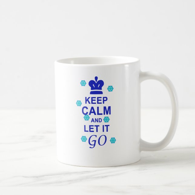 Mug Gardez le calme et laissez-le aller (Droite)