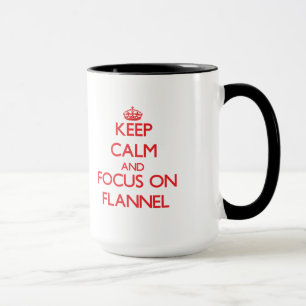 Mug Gardez le calme et le foyer sur la flanelle