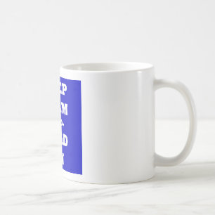 Mug Gardez le calme et lisez dessus