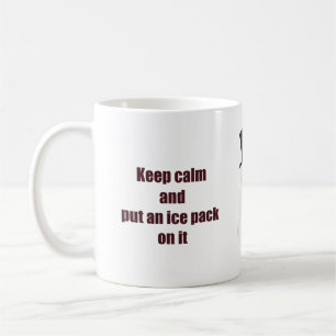 Mug Gardez le calme et mettez une vessie de glace