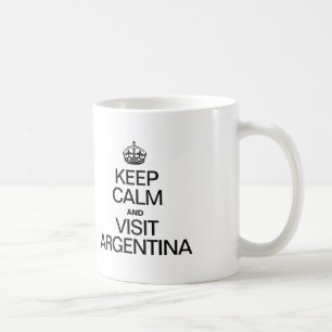 MUG GARDEZ LE CALME ET VISITEZ L'ARGENTINE