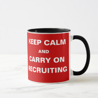 Mug Gardez le calme Recrutement amusant Recrutement Sl