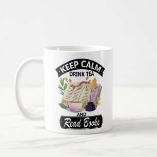 Mug Gardez Le Thé Calme Et Lisez Un Livre
