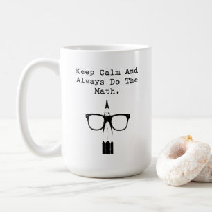 Mug Gardez votre calme et faites toujours les maths de