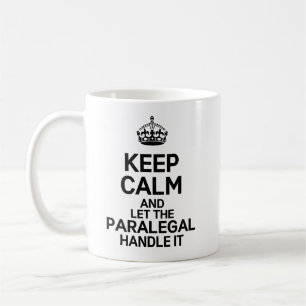 Mug Gardez votre calme et laissez le parajuriste s'en