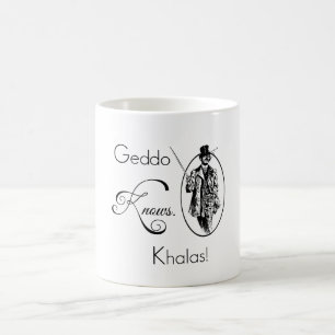 Mug Geddo sait. Khalas !