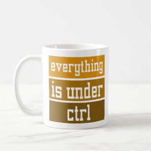 Mug Geek Codage Office Tout est sous CTRL