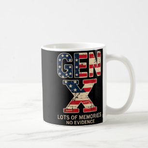 Mug Génération X Beaucoup De Souvenirs Pas De Preuve D
