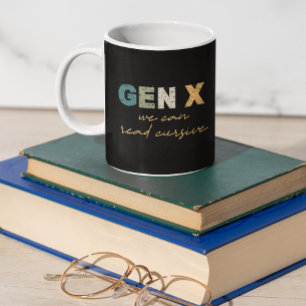 Mug GenX : Nous Pouvons Lire Cursive