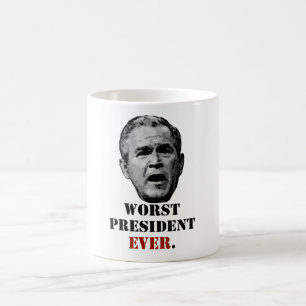 Mug George W. Bush : Le plus mauvais Président Ever